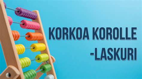 puhtaan ajan laskuri|Korkoa korolle konkretiaksi .